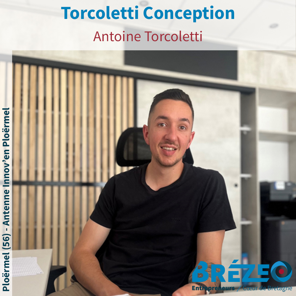 Rencontre avec Antoine TORCOLETTI de Torcoletti Conception à Ploërmel